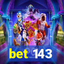 bet 143